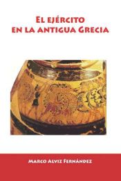 Portada de El Ejército en la Antigua Grecia