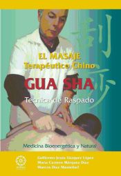 Portada de El masaje terapéutico chino GUA SHA