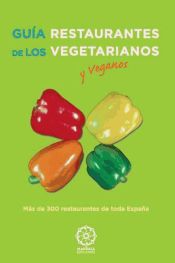 Portada de Guía de los restaurantes vegetarianos de España