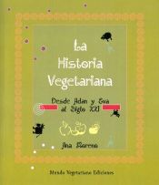 Portada de LA HISTORIA VEGETARIANA