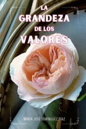 Portada de La Grandeza De Los Valores