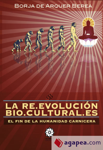 La Reevolución Biocultural