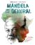 Mandela and the General