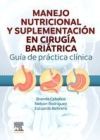 Manejo Nutricional y Suplementaci&oacute;n en Cirug&iacute;a Bari&aacute;trica