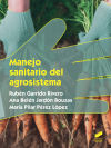 Manejo sanitario del agrosistema