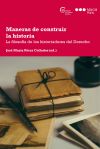 Maneras de construir la historia