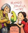 Mango, Abuela, and Me