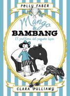Portada de Mango & Bambang. El problema del pequeño tapir (Ebook)
