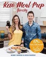 Portada de Keto Meal Prep by Flavcity: 125] Low Carb Recipes That Actually Taste Good