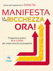 Portada de Manifesta la tua ricchezza ora! (Ebook)