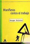 Manifiesto contra el trabajo