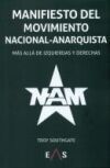 Manifiesto del Movimiento Nacional Anarquista: M&aacute;s all&aacute; de izquierdas y derechas