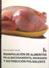 Manipulaci&oacute;n de alimentos en el almacenamiento, envasado y distribuci&oacute;n polivalente