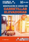 Manipulaci&oacute;n de cargas con carretillas elevadoras. Edici&oacute;n 2025