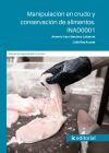 Manipulaci&oacute;n en crudo y conservaci&oacute;n de alimentos. INAD0001