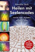 Portada de Heilen mit Seelencodes. Symbole, Zahlen, Buchstaben und Wörter als Schlüssel zur Matrix