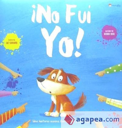 ¡No fui yo!