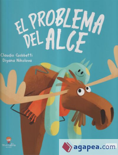 El Problema Del Alce. Libros Ilustrados. Edic. ilustrado (Español)