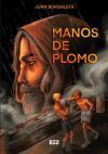 Manos de plomo