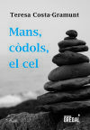 Mans, còdols, el cel