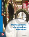 Mantenimiento De Máquinas Eléctricas - Ciclo Formativo - Grado Medio