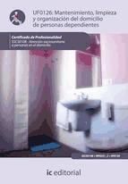 Portada de Mantenimiento, limpieza y organización del domicilio de personas dependientes. SSCS0108 (Ebook)