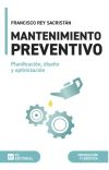 Mantenimiento preventivo: Planificación, diseño y optimización