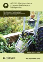 Portada de Mantenimiento y mejora de elementos no vegetales. AGAO0208 (Ebook)