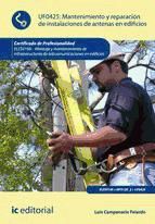 Portada de Mantenimiento y reparación de instalaciones de antenas en edificios. ELES0108 (Ebook)