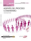 Manual Agentes del proceso comunitario. Certificados de Profesionalidad. Dinamización comunitaria