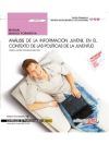 Manual Análisis de la información juvenil en el contexto de las políticas de la juventud. Certificados de profesionalidad. Información juvenil