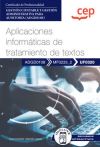 Manual. Aplicaciones informáticas de tratamiento de textos (UF0320). Certificados de profesionalidad. Gestión contable y gestión administrativa para auditoría (ADGD0108)