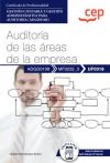 Manual. Auditoría de las áreas de la empresa (UF0318). Certificados de profesionalidad. Gestión contable y gestión administrativa para auditoría (ADGD0108)