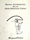 Manual Autodidáctico de Artes Marciales Chinas
