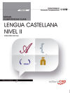 Manual Competencia clave. Comunicación en lengua Castellana. Nivel II (FCOV22). Certificados de profesionalidad