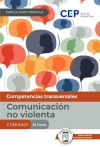 Manual. Comunicación no violenta (CTRP0007). Especialidades formativas