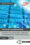 Manual. Creación de contenidos digitales y programación. Nivel intermedio (FCOI16). Especialidades formativas