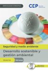 Manual. Desarrollo sostenible y gestión ambiental (SEAG16). Especialidades formativas