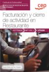 Manual. Facturación Y Cierre De Actividad En Restaurante (uf0260). Certificados De Profesionalidad. Servicios De Restaurante (hotr0608). Certificados Profesionales