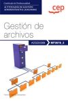 Manual. Gestión De Archivos (mf0978_2). Certificados De Profesionalidad. Actividades De Gestión Administrativa (adgd0308)