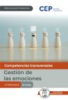 Manual. Gestión de las emociones (CTRP0020). Especialidades formativas