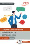 Manual. Habilidades de comunicación (CTRP0008). Especialidades formativas