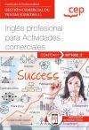 Manual. Inglés Profesional Para Actividades Comerciales (mf1002_2). Certificados De Profesionalidad. Gestión Comercial De Ventas (comt0411)