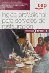 Manual. Inglés Profesional Para Servicios De Restauración (mf1051_2). Certificados De Profesionalidad. Servicios De Restaurante (hotr0608). Certificados Profesionales