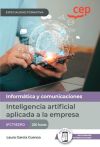 Manual. Inteligencia artificial aplicada a la empresa (IFCT163PO). Especialidades formativas
