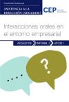 Manual. Interacciones orales en el entorno empresarial (MF0984_3/UF0331). Asistencia a la dirección (ADGG0108). Certificados profesionales