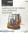 Manual Manipulación de cargas con carretillas elevadoras. Certificados de profesionalidad