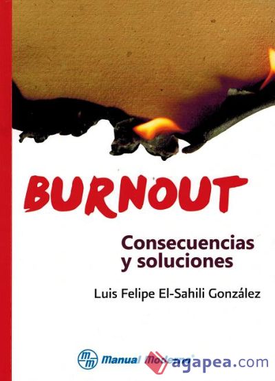 Burnout. Consecuencias y soluciones
