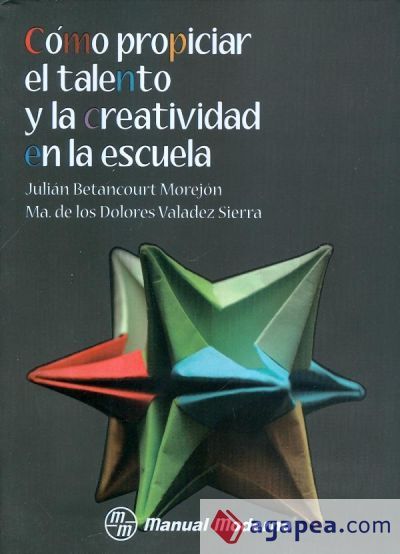 Como propiciar el talento y la creatividad en la escuela