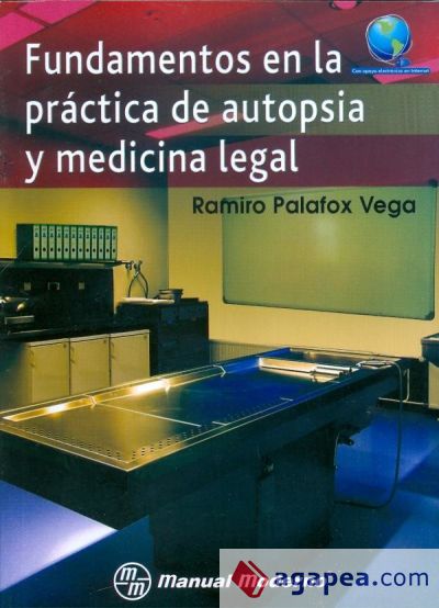 Fundamentos en la practica de autopsia y medicina legal